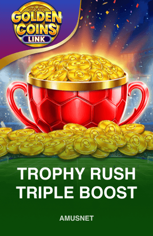 Trophy Rush Triple Boost