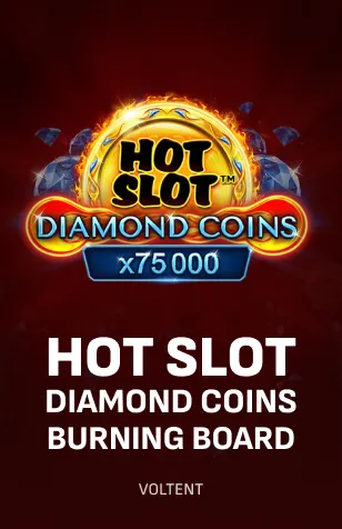 Hot Slot™: Diamond Coins Burning Board™