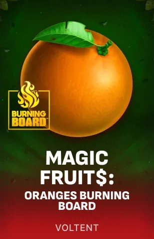 Magic Fruit$: Oranges Burning Board™
